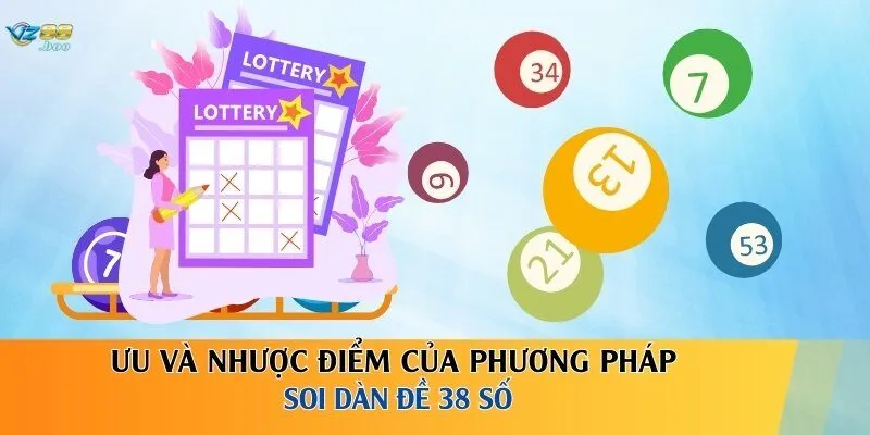 Ưu và nhược điểm của phương pháp soi dàn đề 38 số 